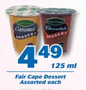 Fair Cape Dessert-125ml Each