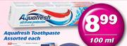 Aquafresh Toothpaste Assorted-100ml Each