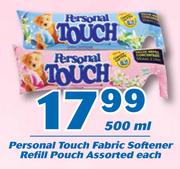 Personal Touch Fabric Softener Refill Pouch Assorted-500ml Each
