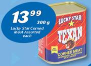 Lucky Star Corned Meat-300g Each