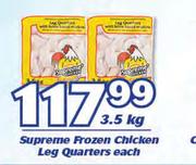 Supreme Frozen Chicken Leg Quarters Each-3.5 Kg