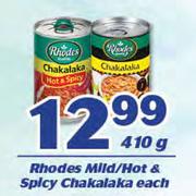 Rhodes Mild/Hot & Spicy Chakalaka-410g Each