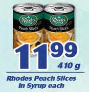 Rhodes Peach Slices In Syrup-410g Each