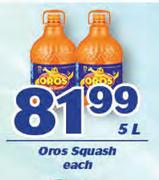 Oros Squash-5Ltr Each