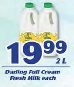 Darling Full Cream Fresh Milk-2Ltr Each