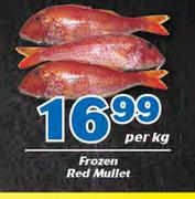 Frozen Red Mullet-Per kg