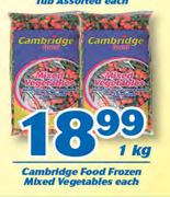 Cambridge Food Frozen Mixed Vegetables-1kg Each