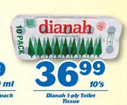 Diannah 1 Ply Toilet Tissue-10's