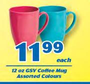 12 Oz GSV Coffee Mug Assorted Colours-Each
