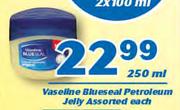 Vaseline Blueseal Petroleum Jelly-250ml Each