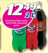 Iron Brew/Spar-Letta Soft Drink-2Ltr Each