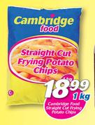 Cambridge Food Straight Cut Frying Potato Chips-1Kg