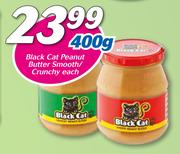 Black Cat Peanut Butter Smooth/Crunchy-400g Each