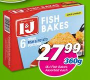 I & J Fish Bakes-360g Each
