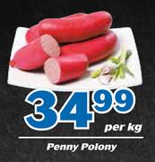 Penny Polony-Per Kg