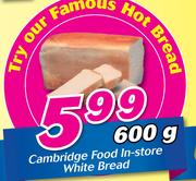 Cambridge Food In Store White Bread-600g