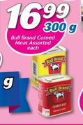 Bull Brand Corned Meat Assorted-300g Each