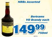 Bertrams VO Brandy-750ml Each
