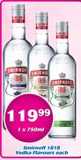 Smirnoff 1818 Vodka Flavours-750ml Each