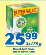 Dettol Bath Soap Super Value Pack-3x175g