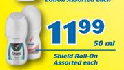 Shield Roll On-50ml Each
