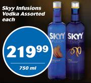 Skyy Infusions Vodka Assorted-750ml Each