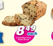 Cambridge Food Raisin Bread-Each