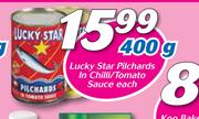 Lucky Star Pilchards In Chilli/ Tomato Sauce-400g Each