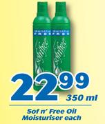 Sof n' Free Oil Moisturiser-350ml Each