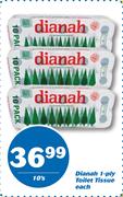 Dianah 1-Ply Toilet Tissue-10's Each