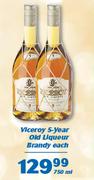 Viceroy 5 Year Old Liqueur Brandy-750ml Each