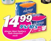 Always Maxi Sanitary Pads 9’s/10’s Pads-Each