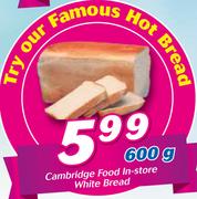 Cambridge Food In Store White Bread-600g
