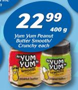 Yum Yum Peanut Butter Smooth/Crunchy-400g Each
