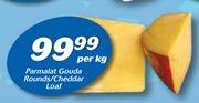 Parmalat Gouda Rounds/Cheddar Loaf-Per Kg