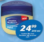 Vaseline Blue Seal Petroleum Jelly-250ml Each