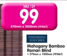 Finishing Touches Mahogany Bamboo Roman Blind-570mm x 1000mm Each