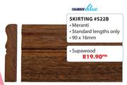 Chamber Value Skirting #S22B-Per Meter 