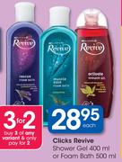 Clicks Revive Shower Gel-400ml Or Foam Bath-500ml Each