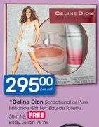 Celine Dion Sensational Or Pure Brilliance Gift Set: Eau De Toilette 30ml & Free Body Lotion 75ml