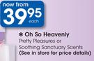Oh So Heavenly Pretty Pleasures Or Soothing Sanctuary Scents-Each