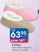 Clicks Polar Fleece Slippers Medium Or Small-Per Pair