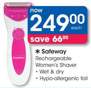 Safeway Rechargeable Women's Shaver