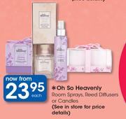Oh So Heavenly Room Sprays, Reed Diffusers Or Candles-Each
