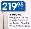 Yardley Gorgeous Gift Set Eau De Toilette 30ml/Roll On 50ml/90ml/Vanity Bag-Per Set