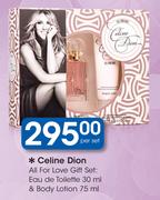 Celine Dion All For Love Gift Set Eau De Toilette 30ml/Body Lotion 75ml-Per Set