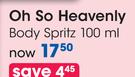 Oh So Heavenly Body Spritz-100ml