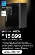 Asus Corsair Core i5 Player 3 PC