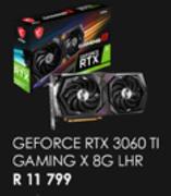 MSI Geforce RTX 3060 Ti Gaming X 8G LHR