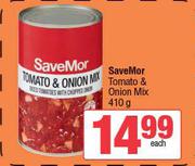 SaveMor Tomato & Onion Mix-410g